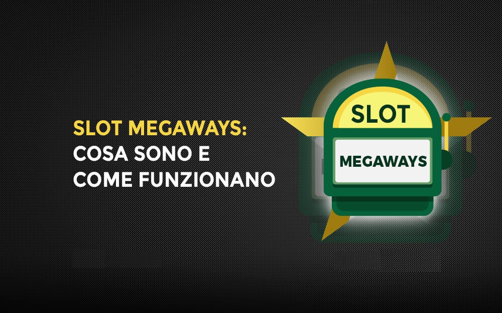 megapays slot in cosa consistono