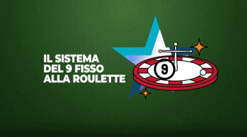 Il sistema del 9 fisso alla roulette